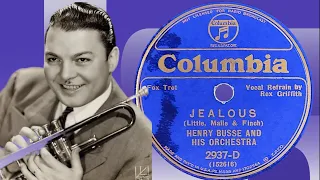 “Jealous” by Henry Busse and his Orchestra 1934