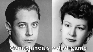 Capablanca's worst game | Warning: Capa 's fans shouldn't watch this | Capablanca vs Karff: 1941