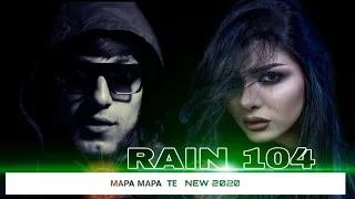 RAIN 104 - МАРА МАРА ТЕ | РАЙН 104 - MARA MARA TE NEW2020 (Official audio)