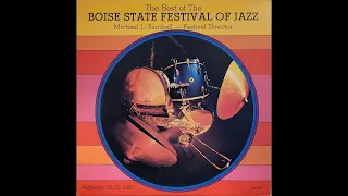 The Best Of The Boise State Festival Of Jazz 1981 (Full Album)