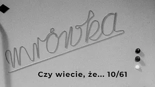 Patenty rodem z PRL-u, komputer "Mrówka" z ELWRO /"Czy wiecie, że..." 10/61 /CAŁY FILM 1961 r./