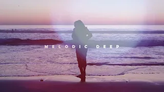 Melodic House Mix - Elderbrook, CamelPhat, Ben Bohmer, Lane 8, Yotto Mix