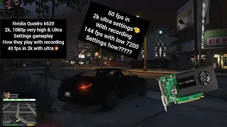 Gta 5 high graphics mod game play with nvidia quadro k620 in 2k/ very high 1080p settings with 50fps