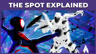 The Spot Explained: Why Spider-Man Across the Spider-Verse's Villain is So Dangerous