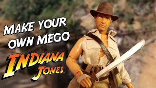 MAKE YOUR OWN CUSTOM MEGO INDIANA JONES ACTION FIGURE!