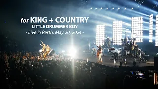 For King & Country | Little Drummer Boy | Live in Perth, Western Australia, May 20, 2024