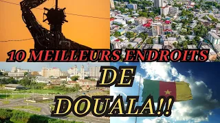 Voici les 10 meilleurs endroits à visiter à Douala