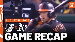 Orioles vs. A's Game Recap (8/18/23) | MLB Highlights | Baltimore Orioles
