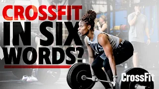 CrossFit In Six Words?