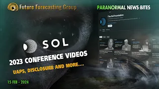 Paranormal News Bites 16 Feb 2024  - The Sol Foundation