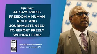 AG says press freedom a human right and journalists need to report freely without fear