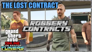 2X BONUS - Robbery Contracts **DOUBLE MONEY & RP** THE LOST CONTRACT - Solo Heist | GTA 5 ONLINE