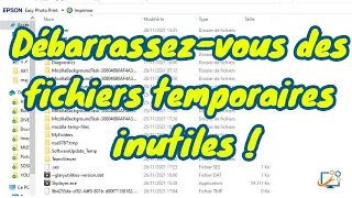 Débarrassez-vous des fichiers temporaires inutiles !