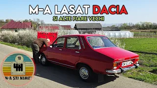 M-a lasat Dacia - Si alte fiare vechi