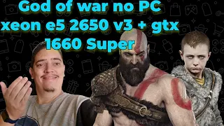 GOD O WAR NO PC Xeon e5 2650 V3 GTX 1660 Super