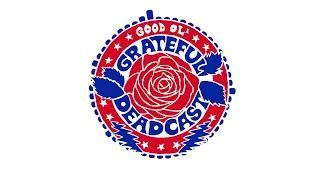 The Good Ol' Grateful Deadcast: In & Out Of The Garden: Madison Square Garden 10/83 (S06 E05)