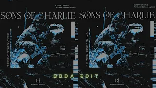 Sons Of Charlie - The Enemy Between My Ears (BODA EDIT)