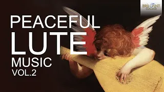 Peaceful Lute Music Vol.2