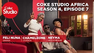Coke Studio Africa - Season 4 Episode 7 (UG)