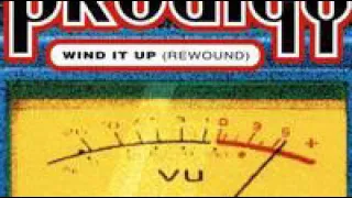 The Prodigy - Wind It Up (Forward Wind)