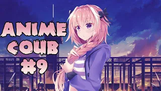 ANIME COUB #9 | ANIME / АНИМЕ / аниме приколы / coub / BEST COUB / amv