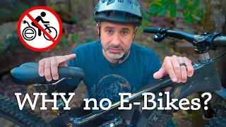 Why I STILL do not own an E-MTB (Despite having everything else)