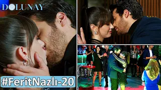 Dolunay 20.Bölüm Ferit❤Nazlı Tüm Sahneleri