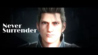 Never Surrender // Ignis - Final Fantasy 15