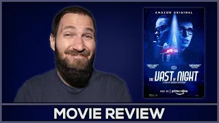The Vast of Night - Movie Review - (No Spoilers)
