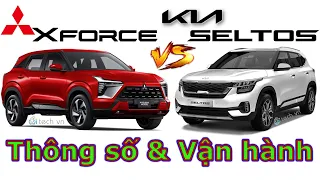 [HOT] So sánh Mitsubishi Xforce 2024 và Kia Seltos | Phần 3 Thông số kỹ thuật & An toàn | i-tech vn
