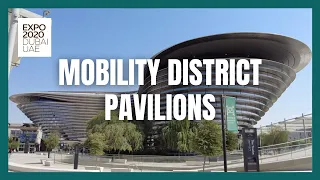 DUBAI 🇦🇪 | EXPO 2020 Mobility District Pavilions, day time overview| MiCHEL 💕