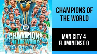 Man City 4-0 Fluminense | Champions of the World