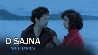 O Sajna (Lyrical Full Song) | Table No.21 | Rajeev Khandelwal & Tina Desai