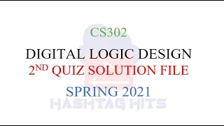 CS302 - Digital Logic and Design Quiz NO 2 Solution