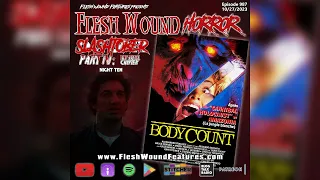 SLASHTOBER: PART IV | Night 10 | BODY COUNT (1986) Review | Flesh Wound HORROR | David Hess | 987