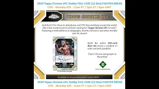 2024 Topps Chrome UFC Hobby Full Case Fighter Break #3 - 4/8/24