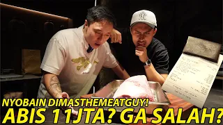 MAKAN STEAK 11JUTA? GILA TERMAHAL DALAM HIDUP GW INI WKWKWK! DIMASTHEMEATGUY!