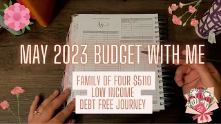 🌸MAY 2023 BUDGET WITH ME $5110 🌸| Low income family of 4 on a debt free journey 💐