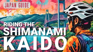 A Japan MUST: Cycling the Shimanami Kaido!