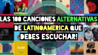 Las 100 Canciones Alternativas EN ESPAÑOL que Debes Escuchar! [Latinoamérica]