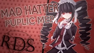 「RDS」|| Mad Hatter || Public MEP