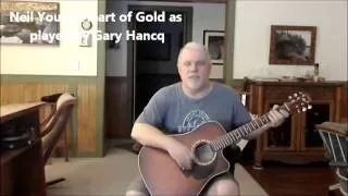 Neil Young Heart of Gold - As played by Gary Hancq