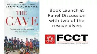 Northern Thailand's 2018 Cave Rescue - Panel Discussion & Book Launch: "The Cave"