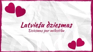 Latviešu dziesmas par mīlestību