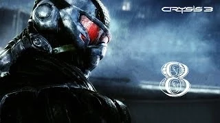 Прохождение Crysis 3 - 8 серия