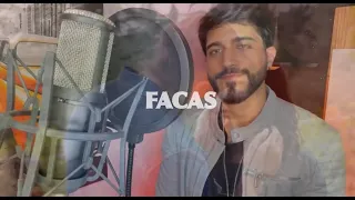 Facas - Diego e Victor Hugo feat Bruno & Marrone(RAFFAEL FRAGOSO - COVER)