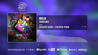 Neelix - Shadows (Memento Mori & Crazy Box Remix - Official Audio)