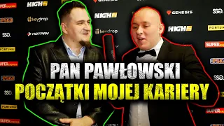 PAN PAWŁOWSKI-,,MÓJ NAJLEPSZY WYWIAD", POCZĄTKI MOJEJ KARIERY I NAJWIĘKSZE MARZENIA