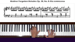 Medtner Forgotten Melodies Op. 38, No. 8 Alla reminicenza Piano Tutorial Page 1