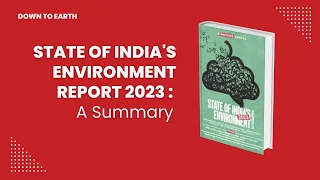State of India's Environment 2023 (In Figures) : A Down to Earth Annual Report
